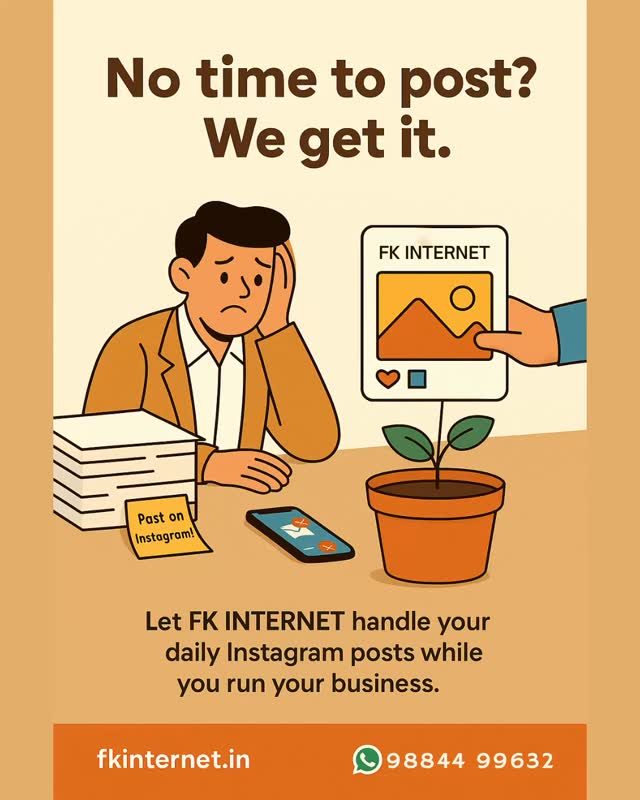 🌱 Struggling to grow your Instagram?
The secret is simple – post daily and stay consistent! 📅✨
At FK INTERNET, we create professional, eye-catching Instagram posters every single day so you can focus on running your business while your brand grows online. 🚀
✅ Build trust with your audience
✅ Stay active in their minds
✅ Get more likes, followers & sales
💬 Let’s make your Instagram feed impossible to ignore!
📲 WhatsApp: 98844 99632
🌐 Website: fkinternet.in
#FKInternet #InstagramMarketing #DailyPosts #SocialMediaGrowth #InstagramBusiness #ConsistentPosting #PostDaily #BrandGrowth #SocialMediaStrategy #InstagramDesigns #DigitalMarketing #SmallBusinessGrowth