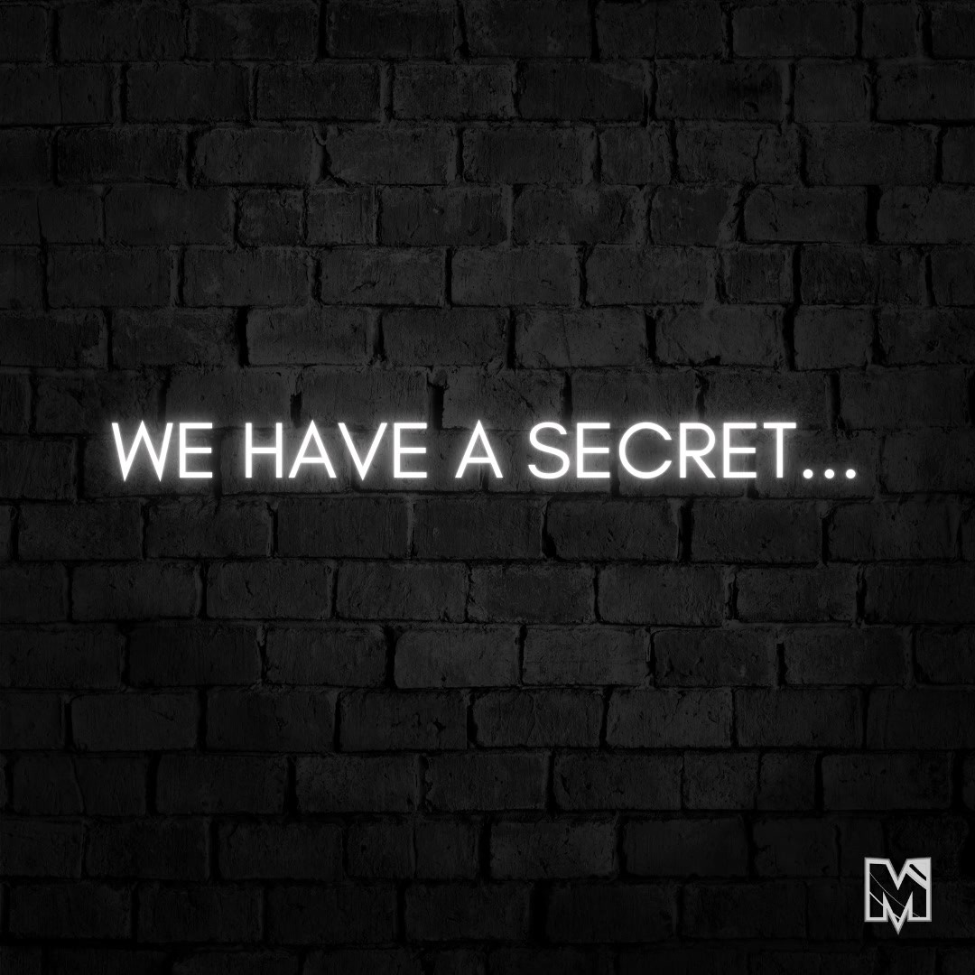 WE HAVE A SECRET...
KEEP FOCUSSED TEAM... ITS COMING