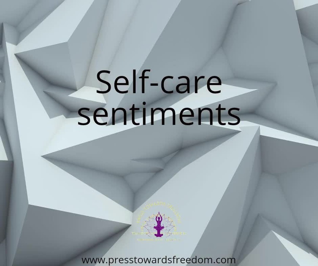 #selfcaresentiments
#PressTowardsFreedom
#JustForToday