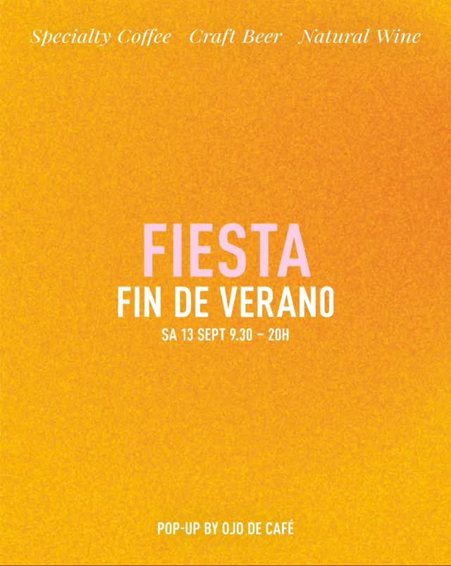 FIESTA! Celebrate with us the FIN DE VERANO, the final day of the pop-up by Ojo de Café. With free apero snacks and sweets all day with your coffee, craft beer and natural wine 🧡🩷💛💜❤️
Saturday, 13 September, 9.30 - 20h