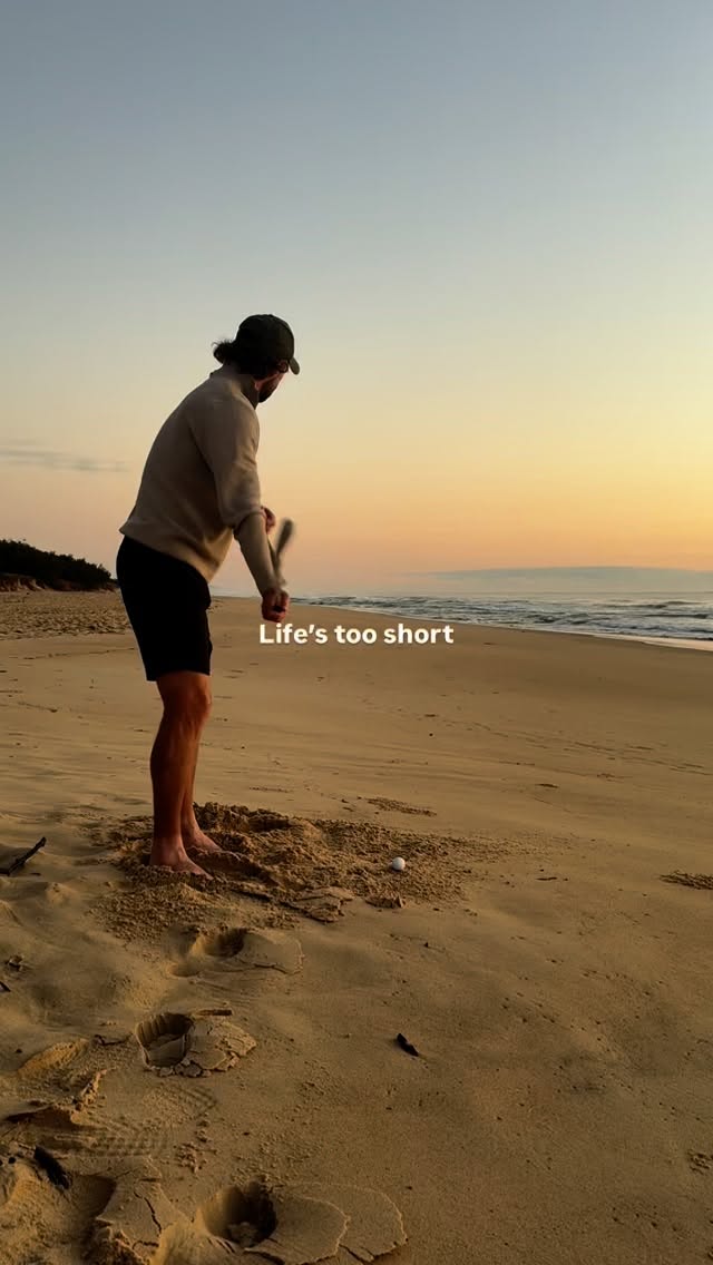 Life’s too short not to.
