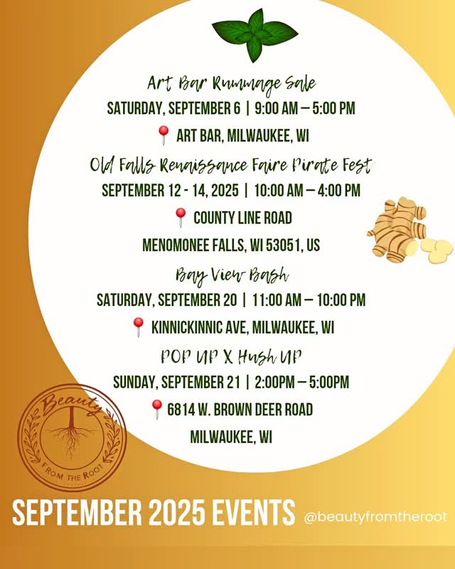 September has been full of magic, and we still have more to go! 🍁
Here’s where you can catch Beauty from the Root this month:
📍 Vendor markets, pop-ups & community events
🌱 Holistic skincare + Ayurvedic teas
🎁 Free samples + giveaways
🌍 Eco-conscious, palm oil–free, handmade with love
Bring a friend and stop by one of these dates—we’d love to see you in person and help you glow naturally. ✨
#BeautyFromTheRoot #HolisticSkincare #AyurvedicBeauty #MilwaukeeEvents #ecoconsciousliving #follow4followback
