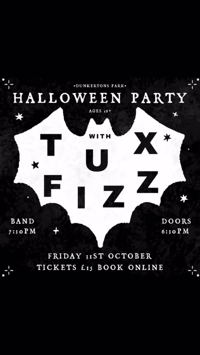 This Halloween, join us for a night of spooky style and fun! Grab your fancy dress and join us!
Dunkertons Present, Tux Fizz Live!
Date: Friday 31st October
Time: Doors 6:30pm - Band Starts 7:30pm
Ages 18+
TICKET LINK IN BIO
There Ain’t No Party like a Tux Fizz Party’
Get ready for a night of unforgettable entertainment as Tux Fizz takes the stage! Known for electrifying performances and unmatched energy, the award-winning 6-piece band will deliver a playlist packed with all-time classics, hidden gems, and a few spooky numbers!
Whether you’re into timeless anthems or current favorites, Tux Fizz guarantees to keep the dancefloor buzzing all night long. National Winners of The Wedding Industry Awards ‘Wedding Band of the Year’ in both 2023 and 2024, we’re bringing our signature sparkle to the Taproom for a party you won’t forget.
@dunkertonspark 
@lionislandmedia 
@harrysound_s 
#Tuxfizz #ukweddingband #barnwedding #cotswoldwedding #weddingmusic #firstdance #firstdanceinspo #ukweddingplanning #weddinginspo #weddingcover #romanticweddingmusic #firstdancesong #firstdanceroutine #weddingband #functionband  #weddingsinger #twia #bridalgown #weddingsdress #weddingdancefloor #weddingdances #weddingdancechoreography