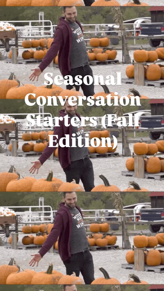 Seasonal Conversation Starters. if you feel stuck and don’t know how to start conversation with people in your life, try these openers with everyone in your life from acquaintances to family and friends! #loveonthespectrum #fall #friendship #dating #neurodiversity #autism #autismadults