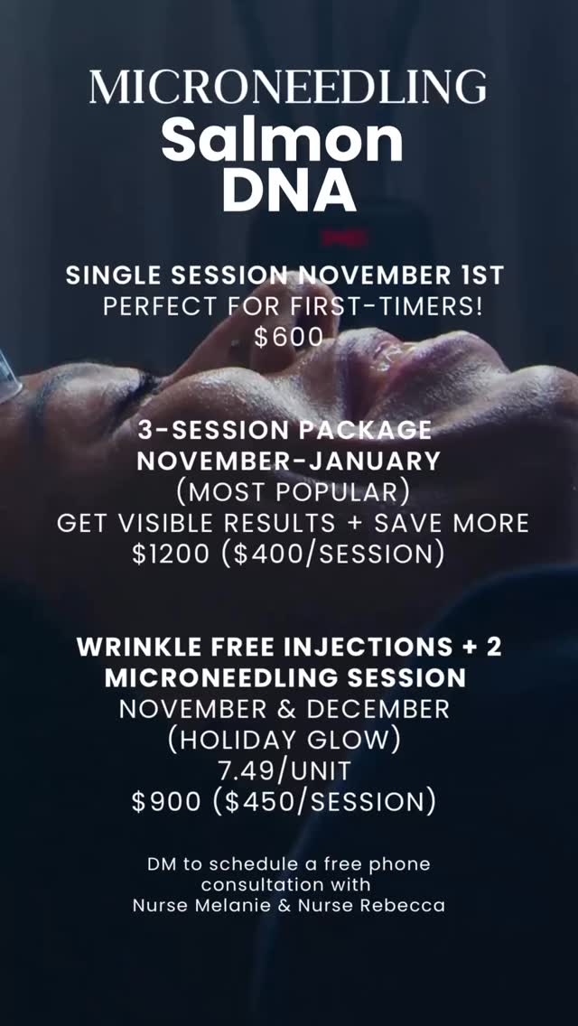 🌟Ready to Glow This Holiday Season?🌟
Say hello to smoother, firmer, more radiant skin with our Microneedling + Salmon DNA treatments!
Whether you're new to microneedling or looking to level up your skincare routine, we have the perfect options for you:
💧 Single Session – November 1st
👉 Perfect for first-timers!
💲600
💧 MOST POPULAR: 3-Session Package (Nov–Jan)
✔️ See visible results
✔️ Save big — just $400/session
💲1200 total
💉 Holiday Glow Package (Nov & Dec Only)
✨ Wrinkle-Free Injections + 2 Microneedling Sessions
💲7.49/unit
💲900 total ($450/session)
📞 FREE phone consultations available
with Nurse Melanie & Nurse Rebecca —
DM us now to book your spot!
✨ Spaces are limited — don’t wait to start glowing from the inside out! ✨