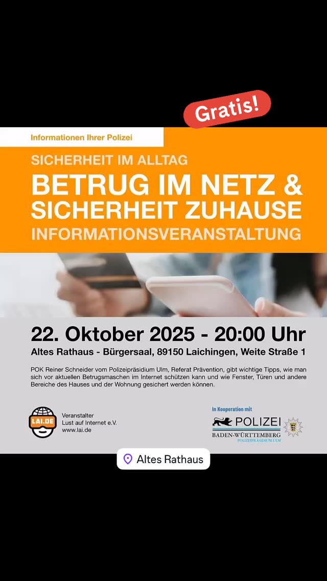 Jetzt vormerken! Die Polizei informiert über Betrug im Netz und Sicherheit zuhause. Eine kostenlose Veranstaltung von „Lust auf Internet e.V.“ im Alten Rathaus in Laichingen am 22. Oktober 2025. Die Plätze sind begrenzt! #laichingen #laichingeralb #lustaufinternet #albdonaukreis #schwäbischealb #prävention #informationsveranstaltung #betrugimnetz #sicherheitimalltag #vortrag