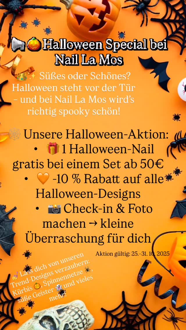 📢 🎃 Halloween Special bei Nail La Mos – Mindelheim 👻
👑✨ Süßes oder Schönes?
Halloween steht vor der Tür – und bei Nail La Mos wird’s richtig spooky schön!
🕸 Unsere Halloween-Aktion:
• 🎁 1 Halloween-Nail gratis bei einem Set ab 50€
• 🧡 -10 % Rabatt auf alle Halloween-Designs
• 📸 Check-in & Foto machen → kleine Überraschung für dich
💅 Lass dich von unseren Trend-Designs verzaubern: Kürbis 🎃, Spinnennetze 🕷, süße Geister 👻 und vieles mehr!
📅 Aktion gültig: 25.–31. Oktober 2025
📍 Nail La Mos – Mindelheim
📲 Termin sichern & dein Halloween-Nail sichern!
#NailLaMos #Mindelheim #Halloween2025 #NailDesign #HalloweenNails #PastelVibes #NailArt #Rabattaktion #SüßesOderSchönes