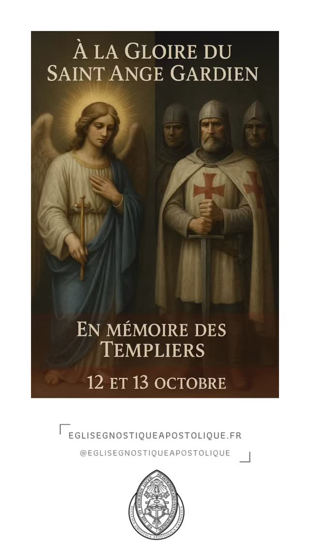 Hier, lors de la fête du Saint Ange Gardien, nous avons médité sur la présence mystérieuse et fidèle de cet Ange, guide intérieur qui relie chaque âme au Soi transcendant et à la Lumière divine. Plus qu’un simple protecteur extérieur, l’Ange Gardien est le reflet vivant de notre essence divine, un canal par lequel la grâce du Très-Haut nous atteint, même au cœur des défis et de l’oubli profane.
Aujourd’hui, en ce 13 octobre, nous honorons la mémoire des Templiers, dont l’arrestation tragique en 1307 incarne la descente dans l’obscurité, mais aussi la promesse d’une résurrection spirituelle. Fidèles gardiens du secret initiatique, ils nous enseignent que la vraie forteresse est intérieure et que les épreuves révèlent le sens caché de la lumière.
Que cette double mémoire nous inspire à être vigilants dans notre temple intérieur, guidés par la lumière angélique et l’esprit des anciens Templiers, dans l’unité du Christ intérieur.
Tau Heracléon II
Évêque de Paris, Église Gnostique Apostolique
L’homélie complète de Tau Heracléon II est à retrouver ici : https://www.eglisegnostiqueapostolique.fr/post/homélie-pour-la-fête-du-saint-ange-gardien-et-la-commémoration-de-l-arrestation-des-templiers
(lien en bio)
#eglisegnostiqueapostolique #eglisegnostique #angegardien #ange #templiers