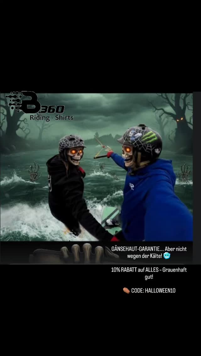 GÄNSEHAUT-GARANTIE... Aber nicht wegen der Kälte! 🥶
10% RABATT auf ALLES – Grauenhaft gut!
⚰️ CODE: HALLOWEEN10
Die Geisterstunde dauert nur kurz. Wer zögert, wird vom Albtraum der vollen Preise heimgesucht. Beeile dich, bevor die Dunkelheit dich holt!
Egal ob du vor Kälte flüchtest, vor dem Wind schlotterst oder einfach nur deine perfekte Ausrüstung für die nächste Session suchst – wir haben etwas für dich, das dir Gänsehaut bereiten wird.
#halloween #b360ridingshirts #neverridewithoutb360 #hoodietime #QuickDry #Ridershirts #wakeboarding #gruseligschön #rabatt #wakeboardhoodie #wakeboardclothing