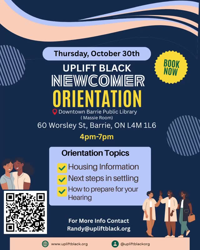 You Belong Here: Newcomer Orientation Session 🌟
Join us on 30th October 2025 at the Downtown Barrie Public Library (Massie Room) from 4 PM to 7 PM for an informative session designed to support Newcomers. Learn how to secure housing, navigate the settling process after immigration, and prepare for your court hearing.
Please book your orientation using the link in our bio!
📅 Date: 30th October, 2025
📍 Location: Barrie Public Library (Massie Room)
🕓 Time: 4 PM - 7 PM
📧 For more information, contact Randy at randy@upliftblack.org.
Your journey starts here!