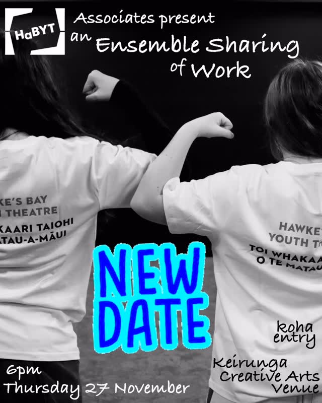 DATE CHANGE! Our Associates’ Ensemble Sharing of Work for friends and whānau will now be held on Thursday 27 November at Keirunga Creative Arts Venue at 6pm. Save the date!