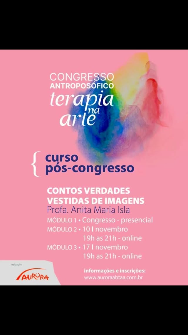 #antroposofia #auroraabtaa #terapiaartísticaantroposófica #congressoaurora #terapiaartisticaantroposofica #contosdefadas #contos