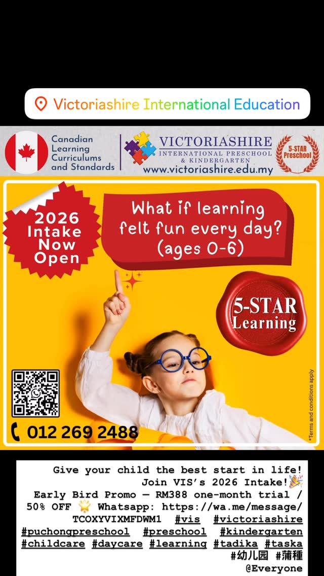 Give your child the best start in life! Join VIS’s 2026 Intake!🎉
Early Bird Promo — RM388 one-month trial / 50% OFF 🌟 Whatsapp: https://wa.me/message/TCOXYVIXMFDWM1 #vis #victoriashire #puchongpreschool #preschool #kindergarten #childcare #daycare #learning #tadika #taska #幼儿园 #蒲種
@Everyone