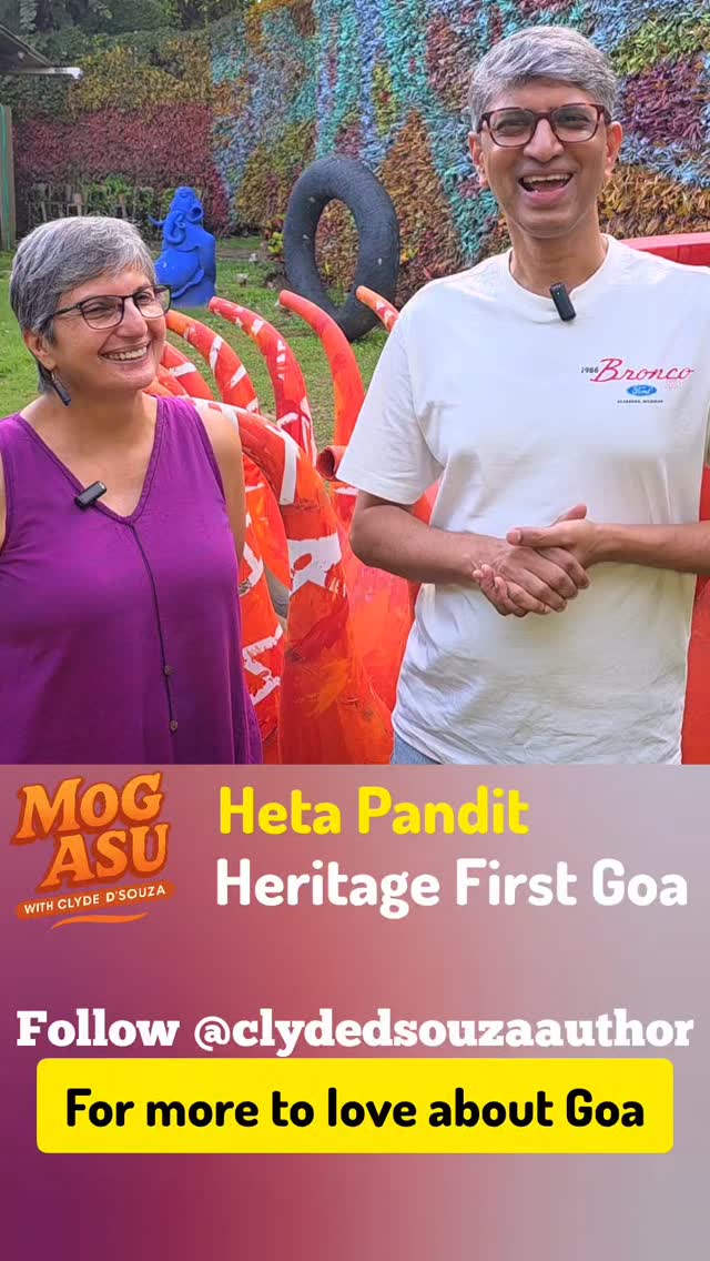 🎙️ HETA PANDIT - HERITAGE FIRST GOA
Watch till the end...
In this episode of Mog Asu with Clyde D'Souza I talk to the amazing, multi-tasking, super energetic and awesome Heta Pandit, where we dive into her new venture — Heritage First Goa.
We talk about what building awareness around Heritage, celebrating Goa’s collective wisdom and legacy and changing the brand image of Goa.
From inspiring walks with Goan legends like Jnanpith Award winner Bhai Damodar Mauzo, former Indian footballer Brahmanand Sankhwalkar, and others… to the exciting 40 walks Heritage First Festival starting Nov 14th.
If you love Goa beyond the beaches, this one’s for you ❤️
Follow @clydedsouzaauthor for more to love about Goa. 💫
Book your walks on @heritagefirstgoa
Tickets: ₹750 per event
or ☎️ Whatsapp +91 90216 62237