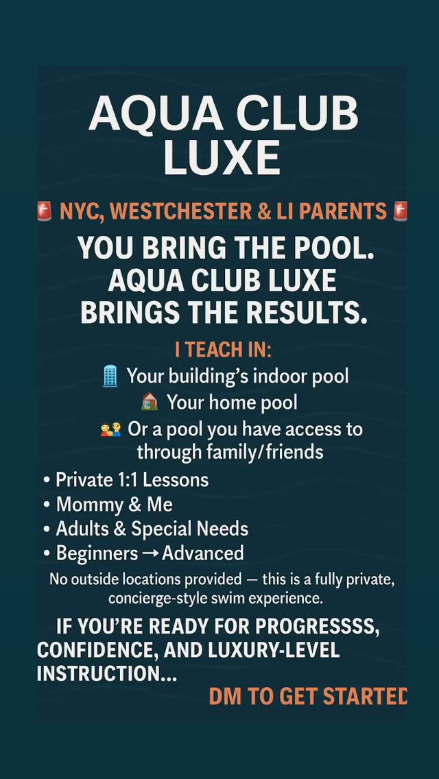 🌊✨ Private Swim Lessons for NYC, Westchester & Long Island Families ✨🌊
YOU bring the pool.
Aqua Club Luxe brings the progress. 💪🏽💙
Whether your child is a total beginner, nervous in the water, or ready to level up — every lesson is tailored, safe, and confidence-building.
✔️ Private 1:1 Lessons
✔️ Mommy & Me
✔️ Adults & Special Needs
✔️ Beginners → Advanced
✔️ Your building or home indoor pool only
No outside locations provided — this is true concierge swim instruction.
📩 DM to secure your winter spot
📧 AquaClubLuxe@gmail.com
📞 (646) 831-3135
#AquaClubLuxe #LuxurySwimLessons #NYCParents #WestchesterParents #LongIslandMoms #PrivateSwimCoach #SwimWithConfidence #swimsuccess