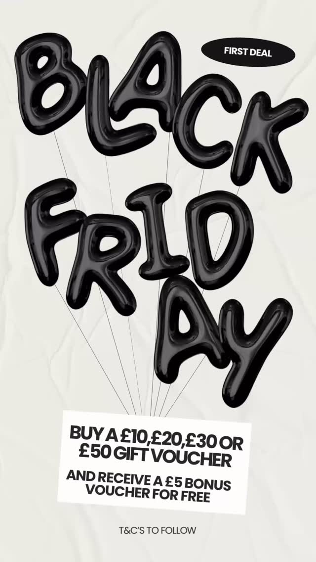 Black Friday Gift Voucher Terms & Conditions
Eligibility:
The Offer is valid for purchases made between Friday 22 November and Monday 2 December 2025 only.
Available in-salon, or via phone purchase during the offer period.
Offer Details:
For every £10, £20, £30 or £50 gift voucher purchased, you will receive an additional £5 bonus voucher.
Bonus vouchers are non-transferable, non-refundable, and have no cash value.
Only one bonus voucher can be issued per qualifying purchase (cannot be combined).
Voucher Use:
Standard gift vouchers are valid for 6months from the date of purchase.
Bonus vouchers are valid for 3 months from 1 January 2026 to 31 March 2026.
Vouchers may be redeemed against any full-price salon treatment.
Gift and bonus vouchers cannot be used to purchase other vouchers.
Vouchers must be presented at time of payment (digital or printed copy accepted).
Booking & Cancellations:
Appointments made with a voucher are subject to availability.
Standard 24-hour cancellation policy applies; missed or late-cancelled appointments may forfeit voucher value.
General:
Vouchers are non-refundable and cannot be exchanged for cash.
The salon reserves the right to amend or withdraw the Black Friday offer at any time without notice.
In case of dispute, the salon’s decision is final.
#Blackfriday #firstdeal