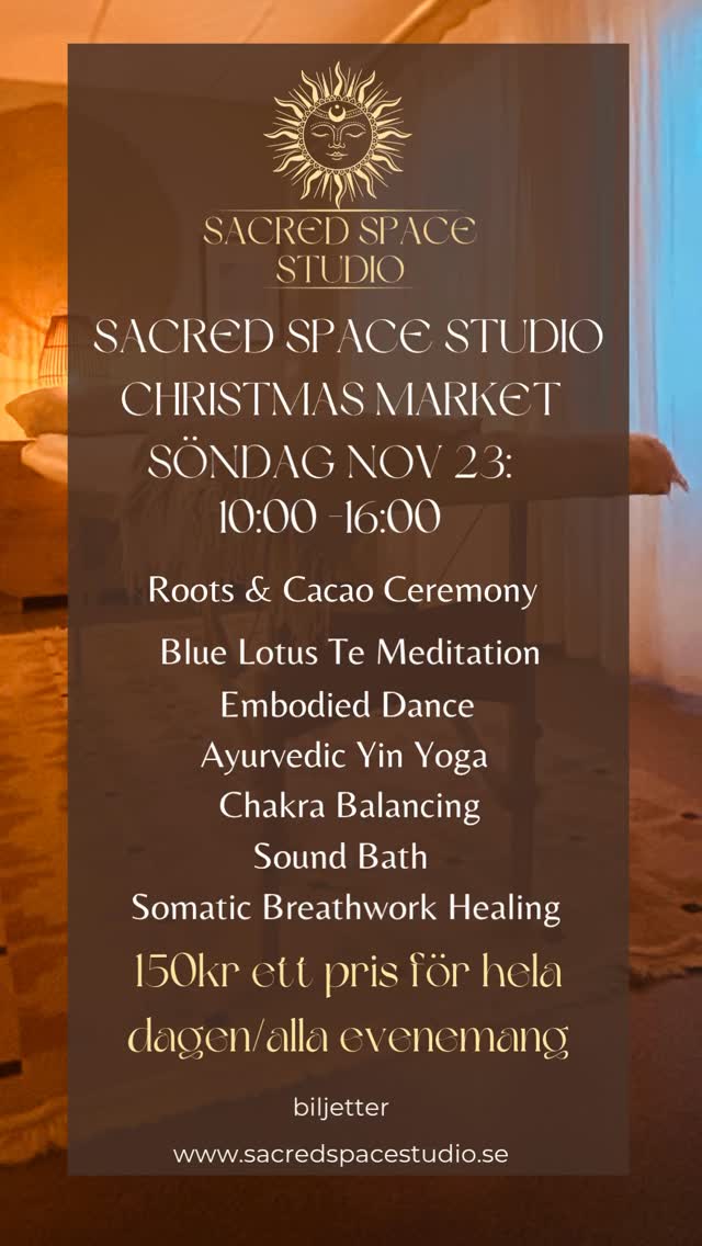 This Sunday 10:00-16:00 at Sacred Space Studios, we will experience a Health, Mind, Body and Soul Christmas Market. A day filled with delightful experiences from Roots and Cacao Ceremony, Ayurvedic Yin Yoga, Blue Lotus Tea Meditation, Dance, Sound Bath, Chakra Balancing, Somatic Breath work, lots of treatments (sold out but maybe drops in for no shows) The shop will be open showing an in store Art Exhibition with the amazing Soul Art, discounts on lots of stock, raffle tickets go on sale where you could win a Christmas Hamper worth over 2000krs. Prize draw is on December 22nd. Cup cakes, spicy cider available to buy. Crystals, magical classes, cup cakes, prizes! This day is a day packed with magic for you, your friends and the whole family come and join us. Tickets for the studio are only 150:- for unlimited classes. For Schedule and tickets visit www.sacredspacestudio.se 🎄🎅🏻🎄🎅🏻🎄🥰💕🫶🏻🌸🌟⭐️✨ @sacredspacestudio3d