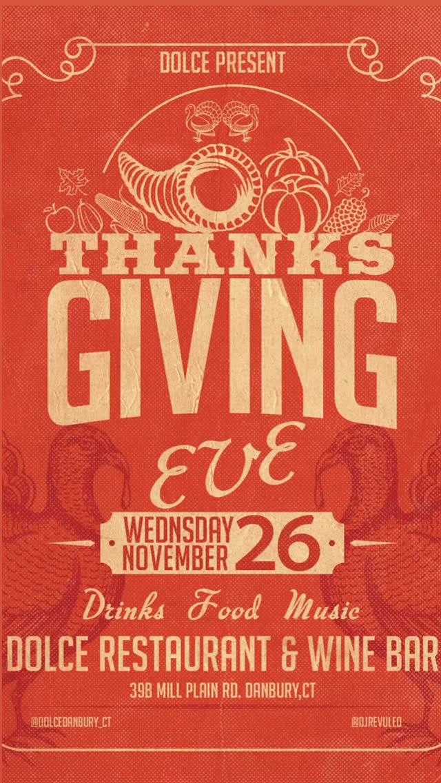 Back for another #ThanksgivingEve at @dolcedanbury_ct
No cover, No Tickets, Just vibes and good times.