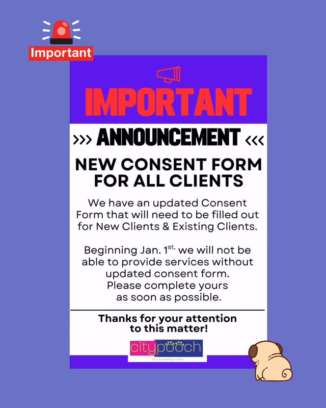 Important Announcement! New consent forms will be required starting Jan 1st 2026 Thanks for your cooperation.