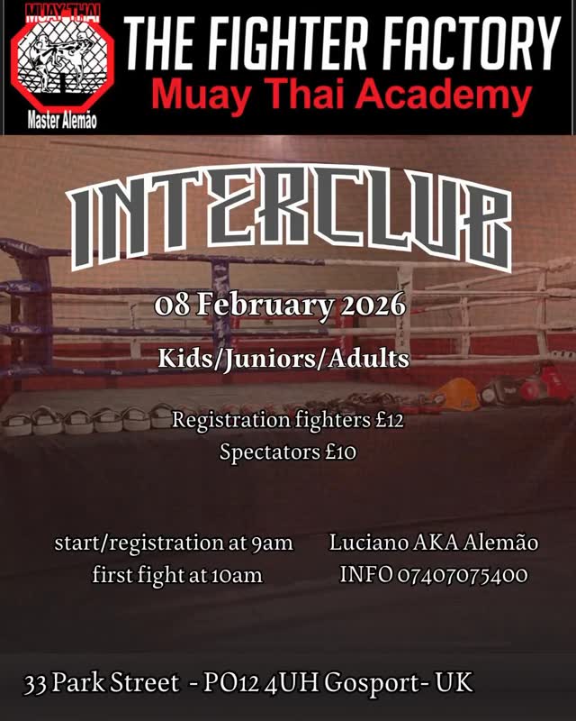⸻
🥊 We are pleased to announce our Muay Thai Inter-Club!
📅 Sunday – 09/02/26
We will be matching kids, juniors and adults for a controlled technical Inter-Club.
Our priority is safety, learning and development — giving every fighter the chance to show their skills and gain valuable experience.
🏅 All fighters will receive a medal
📲 Please send your fighters list to WhatsApp: 07407 075400
Thank you so much for your continued support.
Luciano
#gosport #fareham #muaythailifestyle #muaythaiuk #muaythaithailand