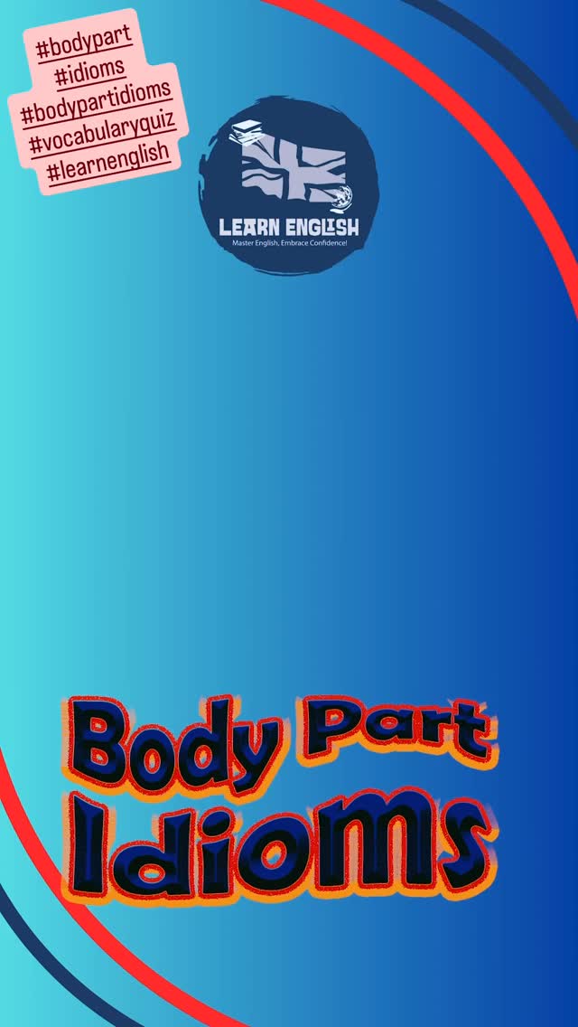Try today’s #vocabularyquiz on #bodypart #idioms and expand your #vocabulary #funwithidioms #learnenglish