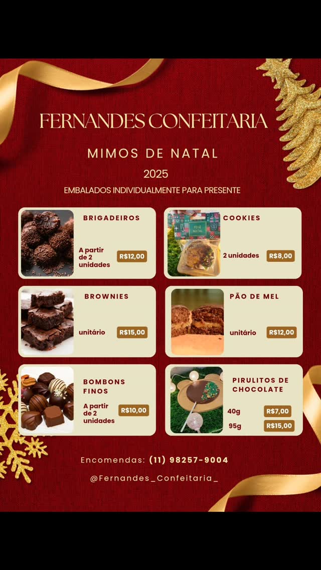 O Natal está chegando, e com ele a época mais mágica e deliciosa do ano! ✨
Que tal adicionar um toque de sabor e carinho e presentear quem você ama com uma lembrança deliciosa?
Tenho a alegria de apresentar os Mimos de Natal da *Fernandes Confeitaria* – feitos com ingredientes da melhor qualidade e com um toque muito especial 🎁.
Perfeitos para:
Presentear amigos, familiares, professores e colegas de trabalho. Lembrancinhas corporativas ou de confraternizações.
🍬 Nossas Opções Incluem:
Brigadeiros gourmet, pães de mel, brownies e bombons finos com decorações natalinas.
Caixinhas e kits personalizados.
Não deixe para a última hora, pois a demanda nesta época é alta.
Garanta já a sua encomenda e deixe o sabor do Natal por nossa conta! 😋
👉 Faça seu pedido ou solicite o catálogo completo agora mesmo!
(11) 98257-9004
(11) 97788-3204
