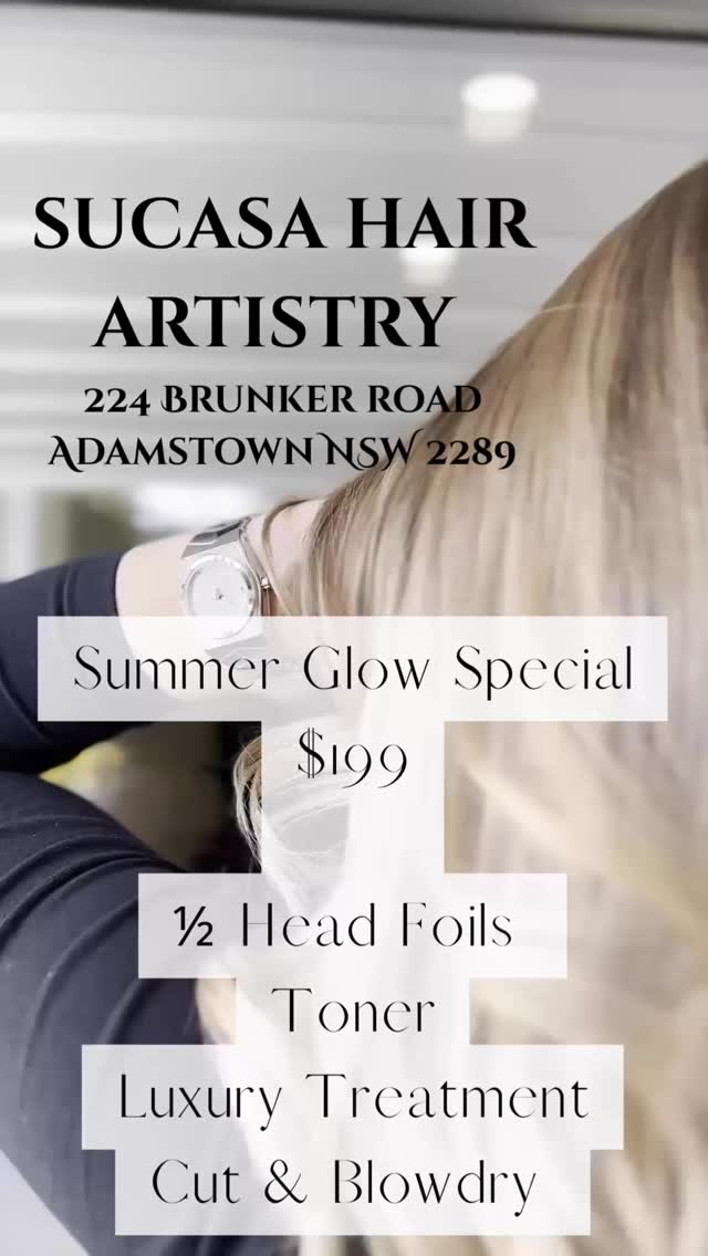 ✨ $199 SUMMER GLOW SPECIAL ✨
½ Head of Foils
+ Toner
+ Luxury Treatment
+ Style Cut
+ Blow-Dry
ONLY $199
See our google reviews!
Limited time • SuCasa Hair Artistry
📍 Adamstown NSW
📞 02 4044 3141
📲 @sucasahairartistry
Book online www.sucasahair.com.au
🌿 “Welcome on a journey of self-love & beautiful healthy hair
*
*
*
#sucasahairartistry #blondespecialists #sucasahair #hairsalonnewcastle #hairsalonadamstownnsw #haircolour #hair #hairstylist #hairofinstagram #hairideas #hairinspo #hairenvy #hairstyling #hairlove #hairdressing #hairartist #hairtransformation #haircolourist #hairtrends