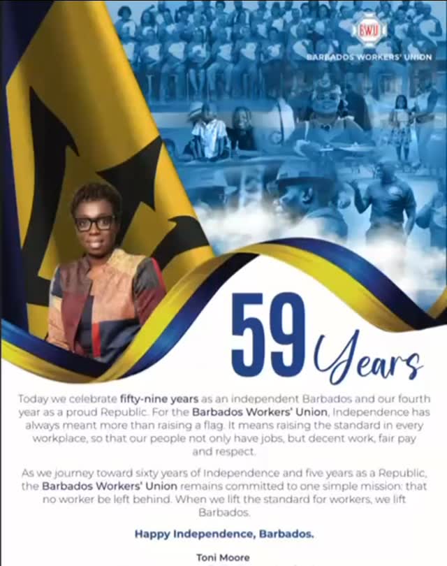 Independence means nothing if workers are left behind. As we march toward 60 years and beyond, we recommit to decent work, fair pay and respect in every workplace.
From the Barbados Workers’ Union and General Secretary Toni Moore – Happy Independence, Barbados. 🇧🇧