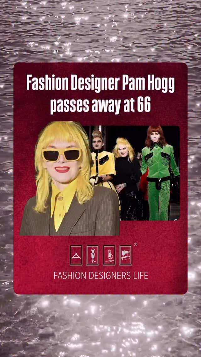 We mourn the loss of the legendary fashion designer #PamHogg who was a true icon, her fearless creativity and rebellious spirit forever changed the fashion landscape.
Pam’s eccentric, outlandish designs weren’t just clothes, they were statements, works of art that challenged conventions and celebrated individuality. From #Rihanna , #KateMoss, #LadyGaga, to #KylieMinogue, her signature looks bold catsuits, futuristic visions, and punk sensibilities became symbols of confidence and defiance.
Born in Paisley, studied at Glasgow School of Art and the Royal College of Art, Pam’s journey began from hand-me-downs in childhood to creating a legacy that inspired generations. Her work was a testament to living beyond the confines of convention embracing androgyny, bold hair, and fearless expression.
Pam’s passing leaves a profound void, but her spirit will live on through her body of groundbreaking work. As her family lovingly shared, she leaves a “magnificent legacy that will continue to inspire, bring joy, and challenge us to live beyond the boundaries of ordinary.”
To all the designers out there remember, your voice and vision are powerful. Don’t be afraid to push boundaries, to be bold, to be different. Pam Hogg showed us that true greatness comes from daring to be yourself and living your truth.
Her legacy is a reminder: Dream big, defy expectations, and never stop creating.
Rest in power, Pam Hogg. Your brilliance will forever shine in the long, storied history of fashion.
▫️
▫️
▫️
▫️
▫️
▫️
▫️
▫️
▫️
▫️
▫️
▫️
▫️
▫️
▫️
▫️
▫️
▫️
▫️
▫️
▫️
▫️
▫️
▫️
▫️
▫️
▫️
▫️
▫️
▫️
▫️
▫️
#Fashion #FashionDesignersLife #Designer #Runway #fashiondesigners #fashionrunway #FashionBlogger #nyfw #fashiondesigner #Designers #global #fyp #fypreels #viralreels #viralvideos #viral #explore #explorepage #highlight #instagram #everyone #popular #reels #fypppppppppppppppppppppppppppppppppppppppppppppppppppppppppppppppppppppp