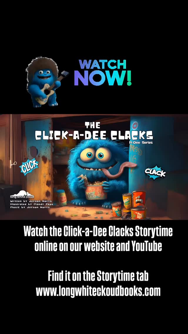 Watch the Click-a-Dee Clacks Storytime online on our website and YouTube
Find it on the Storytime tab
www.longwhitecloudbooks.com