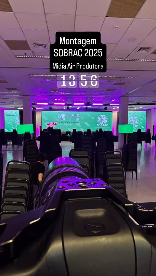 Finalização da montagem do evento SOBRAC 2025 - Associação Brasileira de Climatério. Obrigado pela parceria!
