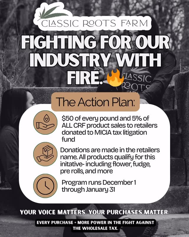 Michigan cannabis doesn’t need another tax, it needs a break.
@classicroots.farm & @yielddistro_mi are linking up with @micannaindustry to push back against the proposed wholesale tax. And we’re backing it with action!
>>>>>>
The easiest way to help
Buy Classic Roots
Tell your Yield rep you want in
Share this with your favorite shop owner
Join MiCIA: www.micia.org
Every wholesale purchase = more power in the fight. Let’s protect what Michigan built 🔥💚