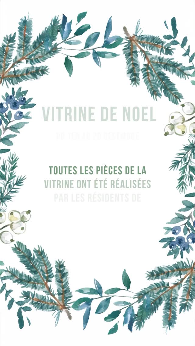 Durant la période des fêtes, toutes les pièces de la vitrine sont à vendre. Elles ont été toutes confectionnées avec amour par nos résidents !