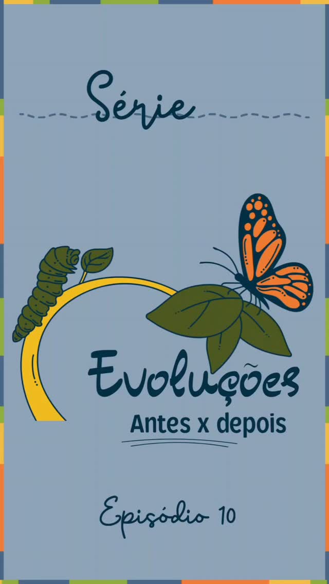 No 10.o episódio da série “Evoluções - Antes e Depois"ouviremos o relato da Nalva, mãe do Nicolas. 🧡💚