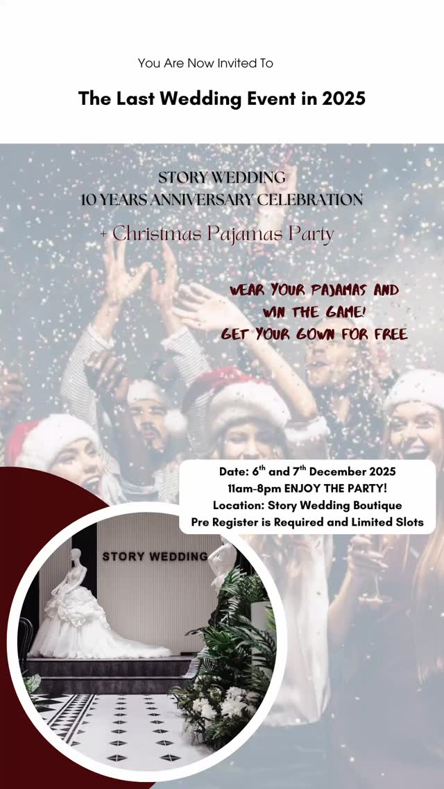 The Last Wedding Event in 2025!
Yay! STORY WEDDING IS TURNING 10❤️
We are so excited to announce that, to thank all the lovely customers, we are having our 2nd round and also 2025 last wedding event - “STORY WEDDING 10 Years Anniversary Celebration with Christmas Pajamas Party”
Date and Time: 6th and 7th December 2025, 11am-8pm
Location: STORY WEDDING boutique
RSVP now via WhatsApp +65 88285277 with your names
Or click our bio
Why so many couples having Story Wedding? All of you know, Cosy+No Hard Sell+Just Enjoy Your Moment❤️
RSVP with us, you will get your lovely gift on that day 🎁
FREE Entrance and Refreshment will be provided 🫕🍡🍧🍭🍮🍹
Some more, we will be having many lovely vendors joining us, those wedding related service will be ready for you on that day too, you are well taken care by us❤️
@storywedding.sg
@storywedding.images
@weddinggownsingapore
@musicaltouch.sg
@eternalredbonds
@flower_paradisesg
… and more to come!
There will be a beautiful venue decor set up and styling at our boutique as an inspiration for all newlyweds! ❤️
Grateful words from our Director June:
Over the past 10 years, we’ve received so much praise and recognition — and it’s all because of the trust you have placed in us. Your support has given us countless opportunities to grow, improve and become who we are today..
It have been a journey of passion, perseverance and purpose.
It means alot to us..
Thank you for being together with STORY WEDDING along the journey.. We will keep following our hearts..