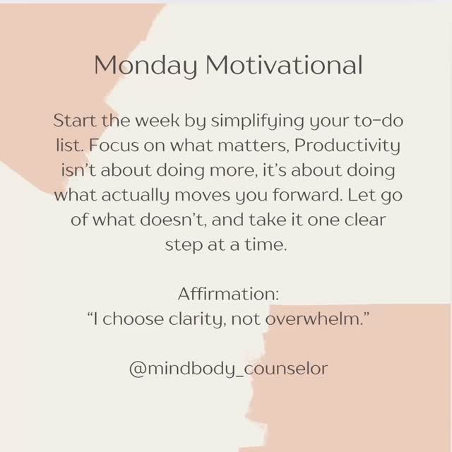 Make Your Monday Matter
A new week, a clearer mind, let your to-dos feel doable, not draining.
#MondayMotivation
#MindfulMonday
#StartYourWeek
#WeeklyReset
#ToDoListTips
#MindBodyConnection
#MentalHealthMatters
#TherapyTools
#WellnessJourney
#MindBodyCounseling