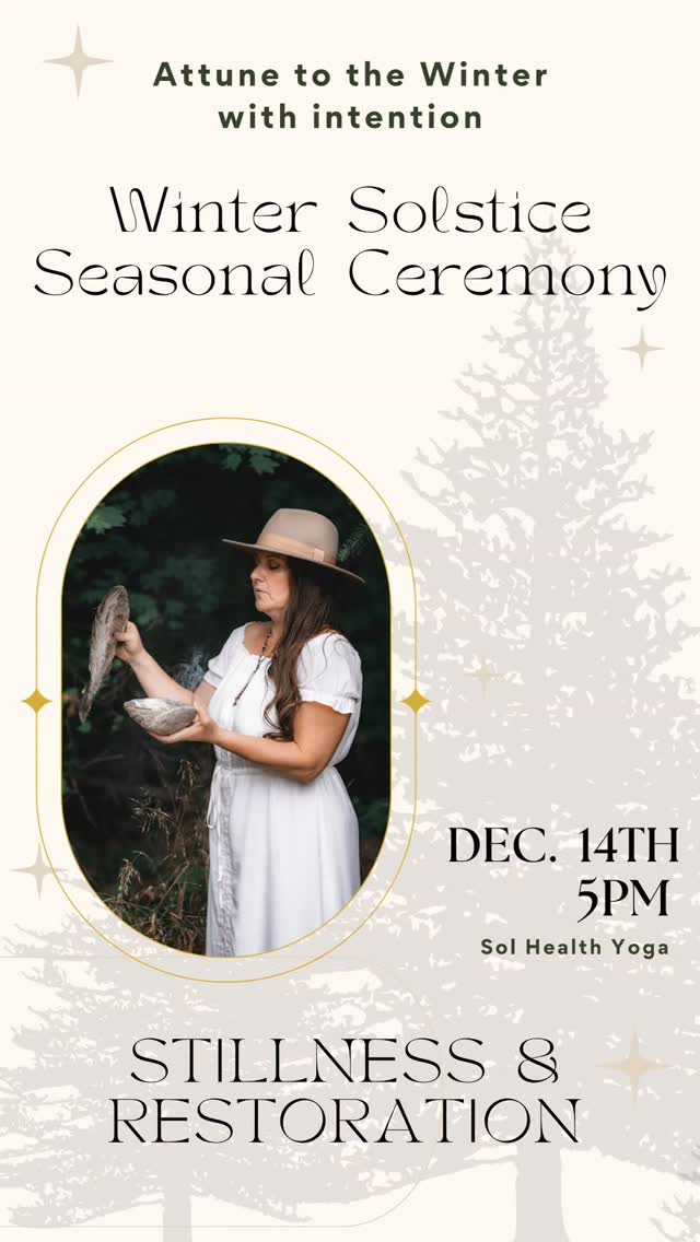 Winter is around the corner beckoning us to slow down and rest to allow our bodies, hearts, minds and souls to restore from the year of growth and abundance. If you are feeling called to create intentional space for yourself to attune to the Winter and be supported by the love from the Cedar tree to nourish you, join us this Sunday at Sol Health for the Winter Ceremony.
These seasonal ceremonies are infused with my heart and soul to inspire and lovingly hold you.
Ive been working on bringing all the love together throughout the season so can hardly wait to share it with you.
Comment "Winter love" for all the details.