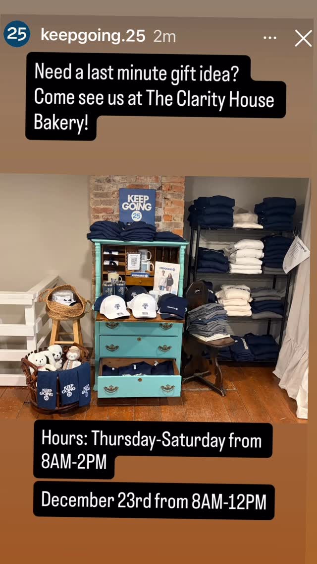 Gift KEEP GOING 25! Come see us at the Clarity House Bakery or Pilates Center of Cincinnati! 🎁🎄