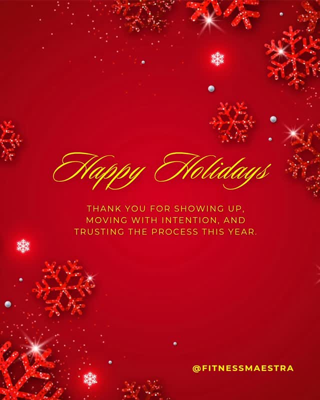 Grateful for every rep, every reset, every lesson this year.
Wishing you a joyful and restorative holiday season!
💛Cheers from your Fitness Maestra