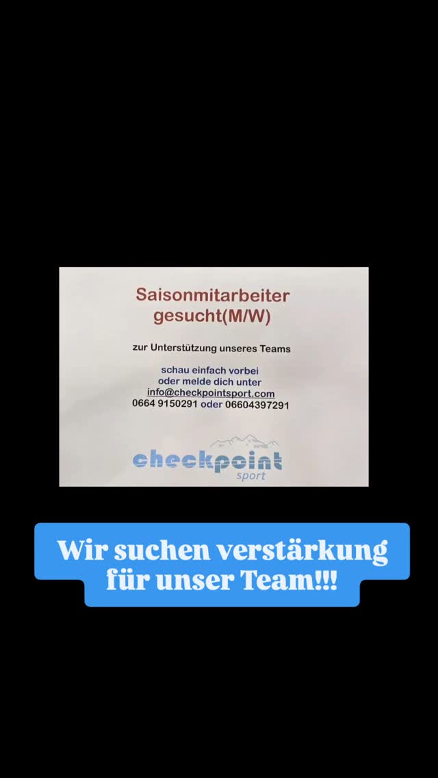 Wir suchen für die Wintersaison verstärkung beim CHECKPOINTSPORT 🤗
Meldet euch, wenn ihr intressiert seit per E-mail,Telefonisch oder direkt im Shop .
info@checkpointsport.com
Tel.: 0664 9150291 oder 0660 4397291
Wir freuen uns auf jeden neuen der unser Team unterstützt !!!!
#topteam❤️ #dachsteinwest #bestjobwithguests #russbachampassgschütt #gosau
