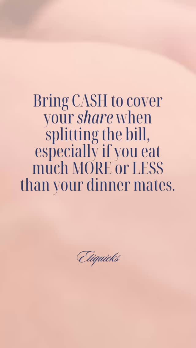 Hereâs another etiquick for you.
Bringing cash makes it easier to pay your share of the bill, especially if you don't plan to eat as much or as expensive food as the people you're eating with.
Etiquicks: Etiquette solutions in a snap!