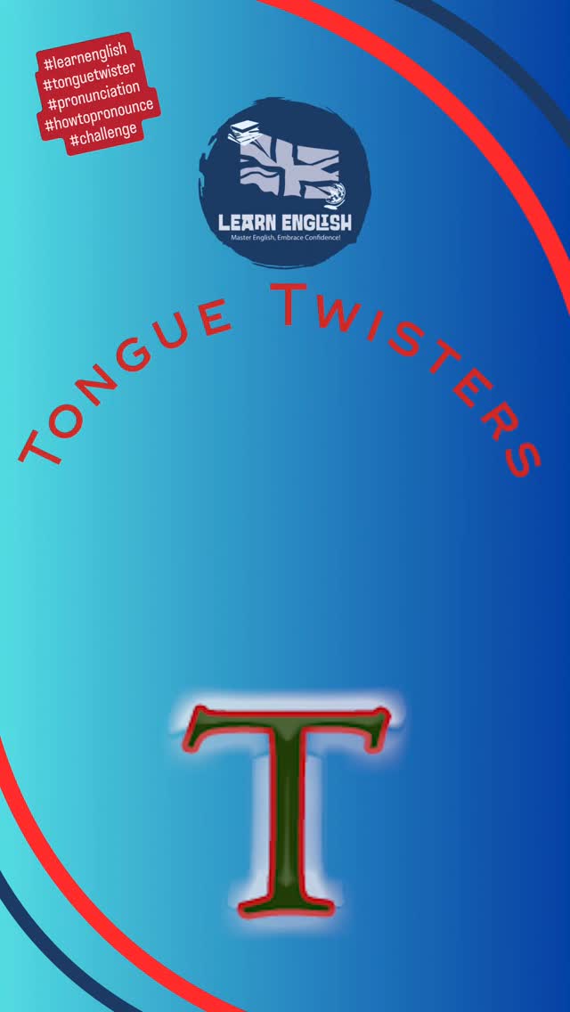It's time for some #pronunciation practice. Try today's #tonguetwisterchallenge using 'T'. #learnenglishwithme #howtopronounce