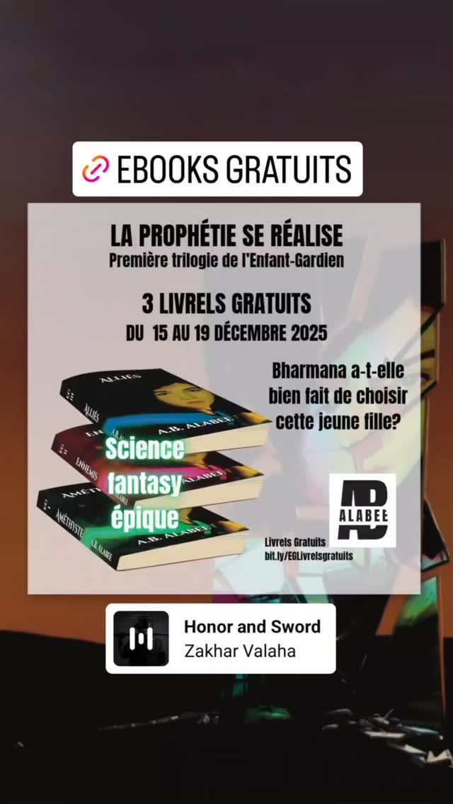 AB Alabee auteure indie SFFF. La prophétie se réalise. Bharmana a-t-elle bien fait de choisir
cette jeune fille?
L'Enfant-gardien I : Améthyste. La gardienne est morte pour me sauver. Puis-je échapper à ce destin ? Science fantasy dramatique. L'Enfant-Gardien II : Ennemis. Perdue dans
le monde de mes ennemis jurés. Comment vais-je en revenir? Science fantasy quantique.
L'enfant-Gardien III : Alliés. Cet apprenti de Tagar a tout risqué pour moi. Nous devons nous évader. Science fantasy romantique. Bharmana a-t-elle fait le bon choix?
Télécharger gratuitement et vous pourrez en décider. #abalabee #auteuindépendant #sciencefantasy
#ebookgratuit #destindefemme