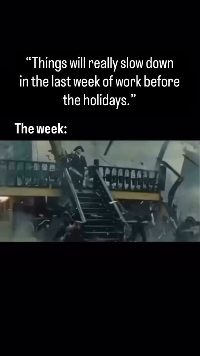 Ah yes. The calm final week of work.
Love this for us.
Cheers to everyone trying to end the year with dignity while everything burns quietly in the background. 🍻