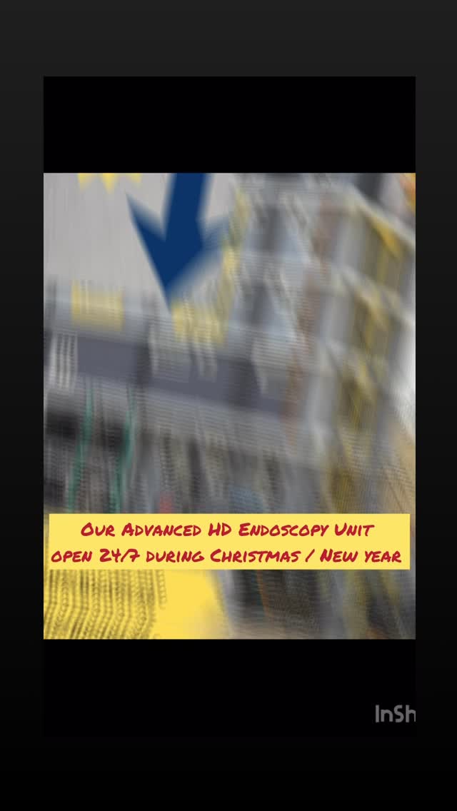 Our Advanced HIgh Definition Endoscopy Unit is open 24/7 Christmas and New Year’s