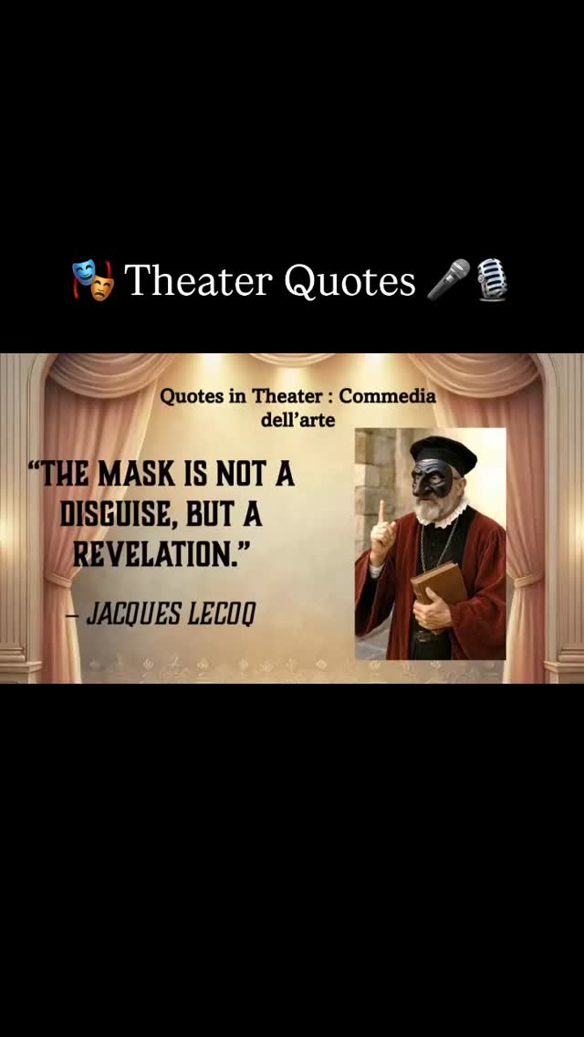 🎭✨ Theater Spotlight ✨🎭
🎙️ Famous Quotes in Theater History 🎤
“The mask is not a disguise, but a revelation.” — Jacques Lecoq
In Commedia dell’Arte, the mask doesn’t hide the actor—it reveals the character.
Once the mask is on, performers can’t rely on facial expressions, so performers rely on movement, posture, and rhythm to tell the story. Each mask reveals status, personality, and human flaws through the body.
By taking the focus off the face, the mask makes the truth clearer.
It exposes human behavior, flaws, and social roles in a way that is physical, honest, and often funny. In Commedia, the mask isn’t about hiding—it’s about showing the truth. 🎭
#PerformingArts
#theater
#masks
#commediadellarte
#Drama