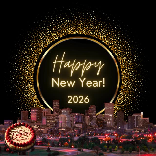 HAPPY NEW YEAR, DENVER! 🎆🎆🎆
Thank you making 2025 a great one for us at Empire Cheesecake! We hope that you all have a healthy and joyous New Year! 💖