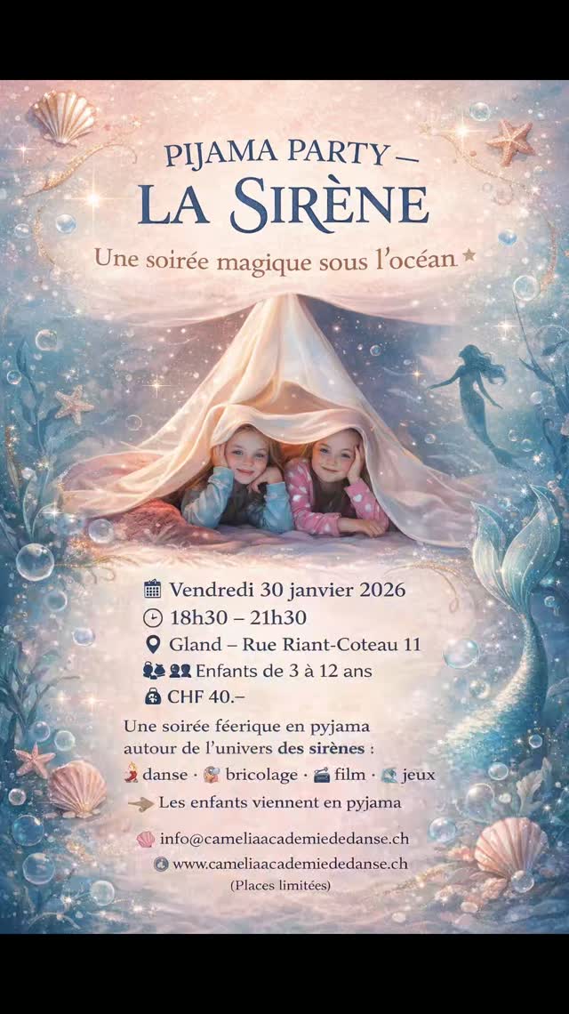 🧜♀️ PIJAMA PARTY – LA SIRÈNE✨
Une soirée magique sous l’océan attend vos enfants 💫
📅 Vendredi 30 janvier 2026
⏰ 18h30 – 21h30
📍 Gland – Rue Riant-Coteau 11
👧🧒 Enfants de 3 à 12 ans
💰 CHF 40.–
Au programme :
💃 danse • 🎨 bricolage • 🎬 film • 🌊 jeux • 🍕 pizza • 🍿 snack
📩 Inscriptions :
www.cameliaacademiededanse.ch
⚠️ Places limitées
#DanceSchool #PijamaParty #mermaid #bricolage