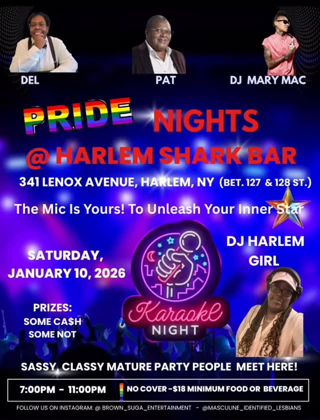 Grab the mic! Sing it loud! Sing it Proud! Join Pat, Del and DJ Mary Mac at Pride Nights, Ladies Night and friends @ Harlem Shark Bar for a fun time of dancing, and Karaoke Night. #lesbiansinnewyork #lesbiankaraoke #lesbianparties #lesbianbar