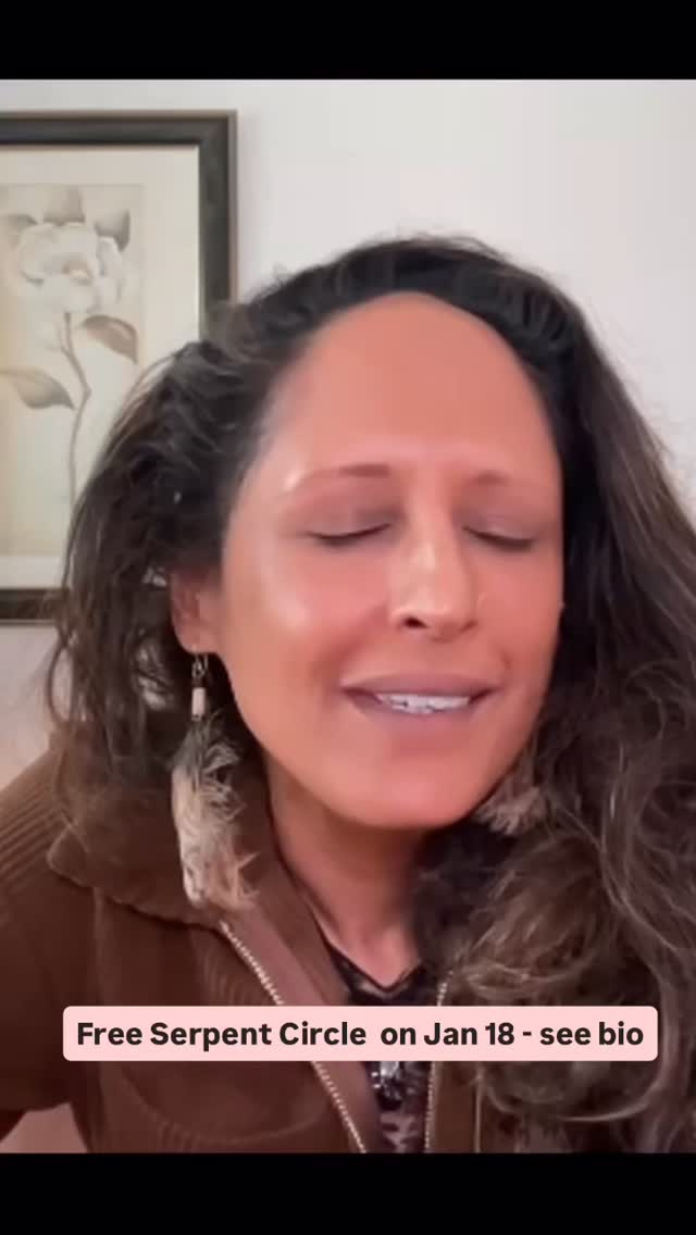 Here is a 3 min moment to dive into the depth of the Earth, your psyche and your body to invite the Serpent.
The Archetype of the Serpent has different qualities which can be invoked for the expansion of who we are, our consciousness and life.
Basking in the sound of the white winter,
Listen to the Serpent,
She invites you to spiral down into the depth of the Earth where she sheds the old,
Enters a deep meditative state, For the Death and Composting of all That she is,
She dissolves in the Vibration of Creation/Love
To Remember in her bones that she Belongs,
Even if she has been rejected, feared, blamed and scapegoated,
Even if she was born as a migrant or outsider,
Even if she has been perceived as inferior than men or other beings.
Attuned to the Higher Frequency of the Primordial pulse,
her wounds and griefs are the portals of the Highest Wisdom of the Snake.
She belongs to the Earth,
She can live her Life from the Truth of her Soul
Anchored in the Strength of her Bones
In reverence to both
Her Totality and the Mystery.
🐍🌹let’s deep dive together in the potent Serpent archetype on the new moon Jan 18. It is my free offering to Her. Link in bio or DM me.
#consciousnessshift #femininewisdom #feminineenergy #womenempowerment #somatichealing
